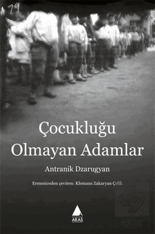 Çocukluğu Olmayan Adamlar