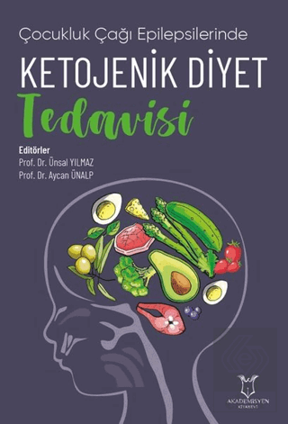 Çocukluk Çağı Epilepsilerinde Ketojenik Diyet Teda