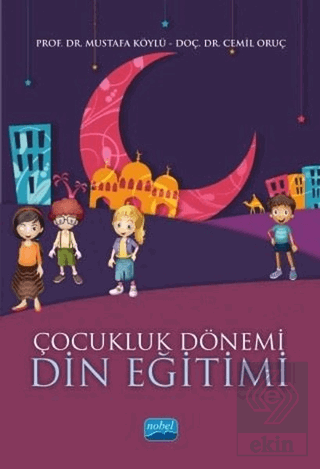 Çocukluk Dönemi Din Eğitimi