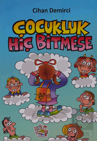 Çocukluk Hiç Bitmese