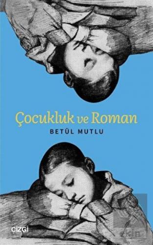 Çocukluk ve Roman