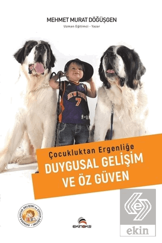 Çocukluktan Ergenliğe Duygusal Gelişim ve Özgüven