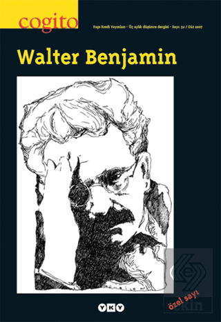 Cogito Sayı: 52 Walter Benjamin