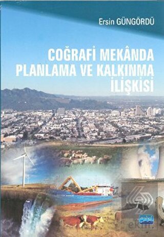 Coğrafi Mekanda Planlama ve Kalkınma İlişkisi