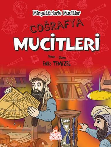 Coğrafya Mucitleri - Minyatürlerle Mucitler