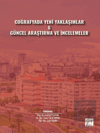 Coğrafyada Yeni Yaklaşımlar ve Güncel Araştırma ve