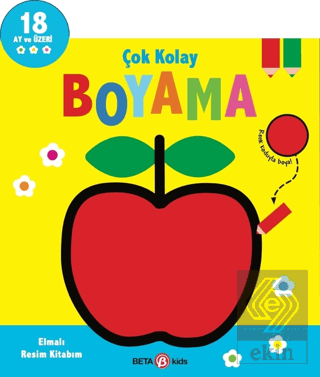 Çok Kolay Boyama - Elmalı Resim Kitabım