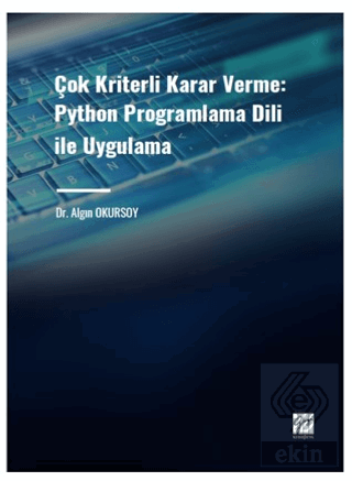 Çok Kriterli Karar Verme: Python Programlama Dili