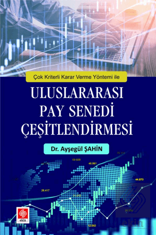 Çok Kriterli Karar Verme Yöntemi ile Uluslararası Pay Senedi Çeşitlend