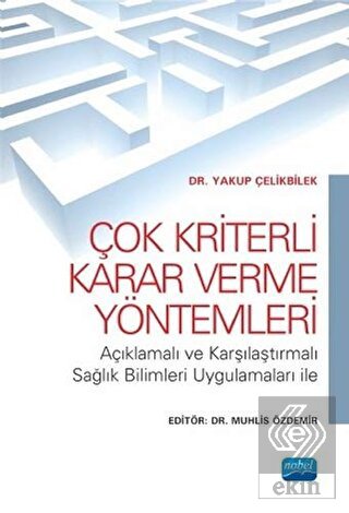 Çok Kriterli Karar Verme Yöntemleri