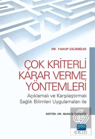 Çok Kriterli Karar Verme Yöntemleri