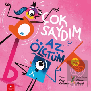 Çok Saydım, Az Ölçtüm