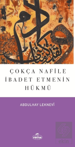 Çokça Nafile İbadet Etmenin Hükmü