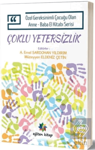 Çoklu Yetersizlik - Özel Gereksinimli Çocuğu Olan