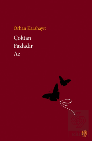 Çoktan Fazladır Az