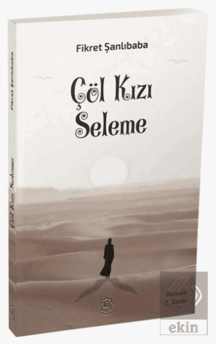 Çöl Kızı Seleme