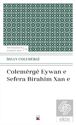 Colemerge Eywan E Sefera Bırahim Xan E