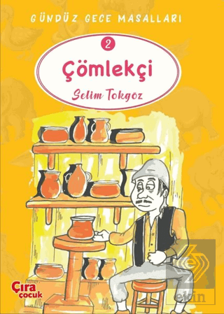 Çömlekçi - Gündüz Gece Masalları 2