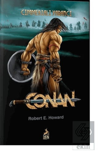 Conan: Cimmeriali Yabancı (1. Kitap)