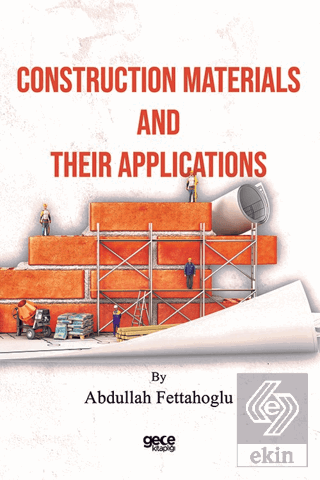 Construction Materials and Their Applications