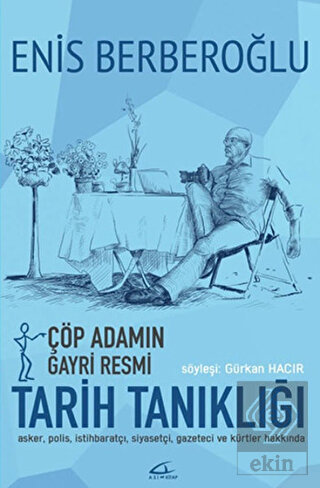 Çöp Adamın Gayri Resmi Tarih Tanıklığı