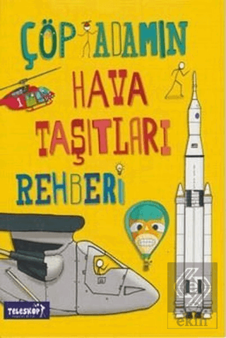 Çöp Adamın Hava Taşıtları Rehberi