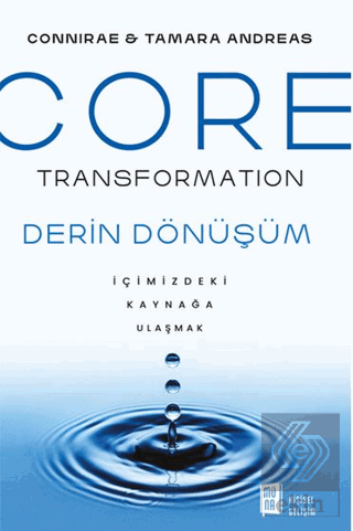 Core Transformation - İçimizdeki Kaynağa Ulaşmak