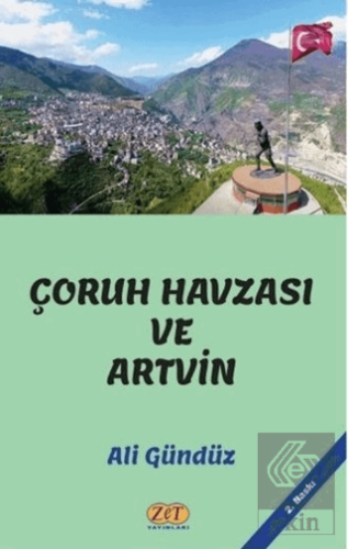 Çoruh Havzası ve Artvin