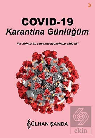 COVİD-19 Karantina Günlüğüm