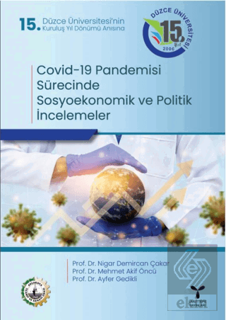 Covid-19 Pandemisi Sürecinde Sosyoekonomik ve Poli