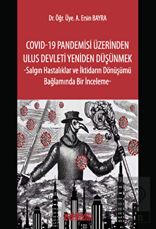 COVID-19 Pandemisi Üzerinden Ulus Devleti Yeniden