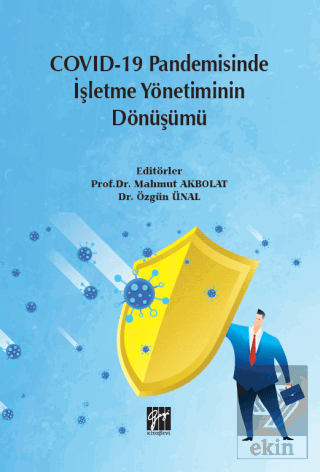 Covid-19 Pandemisinde İşletme Yönetiminin Dönüşümü