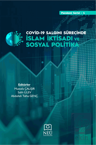 Covid-19 Salgını Sürecinde İslam İktisadı ve Sosya