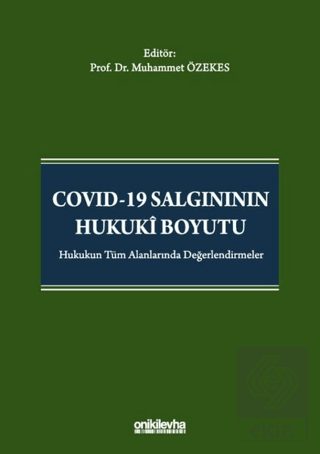 Covid-19 Salgınının Hukuki Boyutu