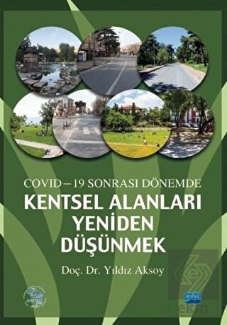 Covid-19 Sonrası Dönemde Kentsel Alanları Yeniden