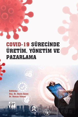 Covid- 19 Sürecinde Üretim, Yönetim ve Pazarlama