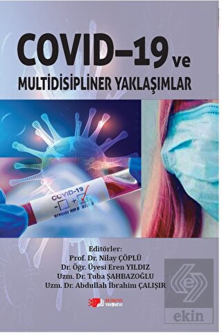 Covid-19 ve Multidisipliner Yaklaşımlar