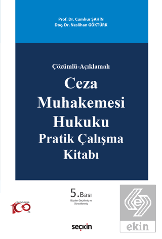 Çözümlü–Açıklamalı Ceza Muhakemesi Hukuku Pratik Ç