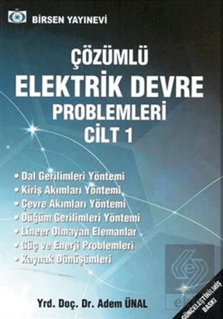 Çözümlü Elektrik Devre Problemleri Cilt: 1