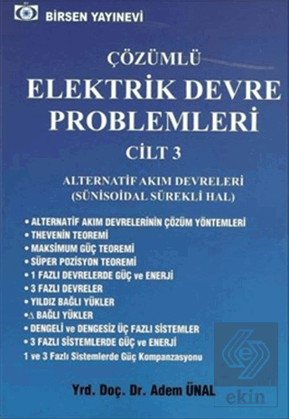 Çözümlü Elektrik Devre Problemleri Cilt: 3