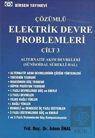 Çözümlü Elektrik Devre Problemleri Cilt: 3