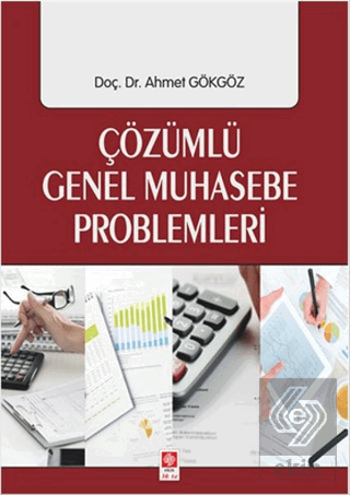 Çözümlü Genel Muhasebe Problemleri Ahmet Gökgöz