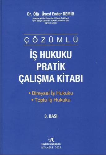 Çözümlü İş Hukuku Pratik Çalışma Kitabı