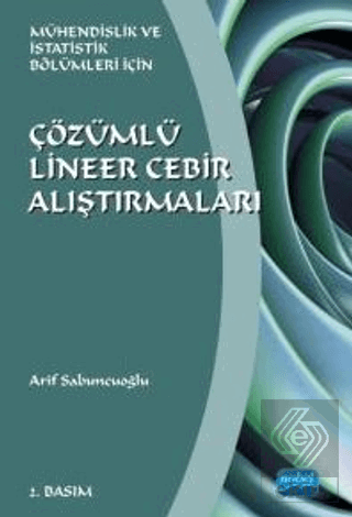 Çözümlü Lineer Cebir Alıştırmaları