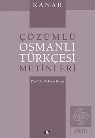 Çözümlü Osmanlı Türkçesi Metinleri