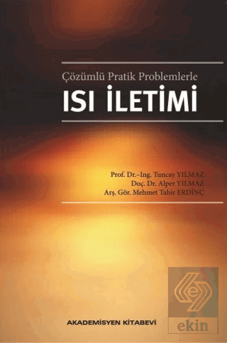 Çözümlü Pratik Problemlerle Isı İletimi