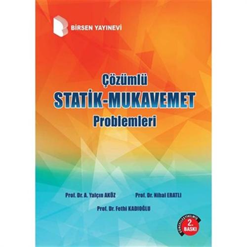 Çözümlü Statik - Mukavemet Problemleri