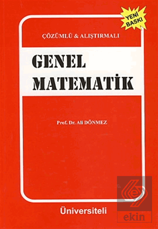 Çözümlü ve Alıştırmalı Genel Matematik