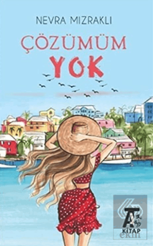 Çözümüm Yok