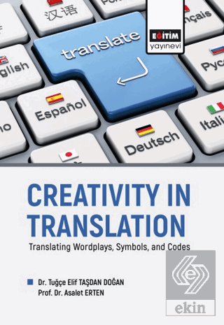 Creativity in Translation - Translating Wordplays